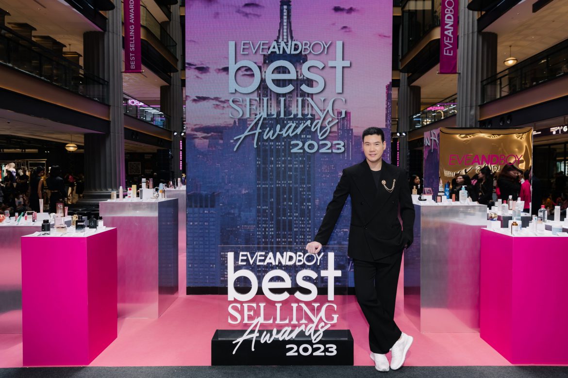 ตลาดบิวตี้สโตร์แข่งดุ EVEANDBOY ชูกลยุทธ์ Award Marketing จัดงาน BEST SELLING AWARDS 2023 รางวัลการันตีสุดยอดผลิตภัณฑ์แห่งปี เตรียมผุดแฟล็กชิพสโตร์แห่งใหม่ ดัน Brand Loyalty ดึงยอดขายพุ่ง