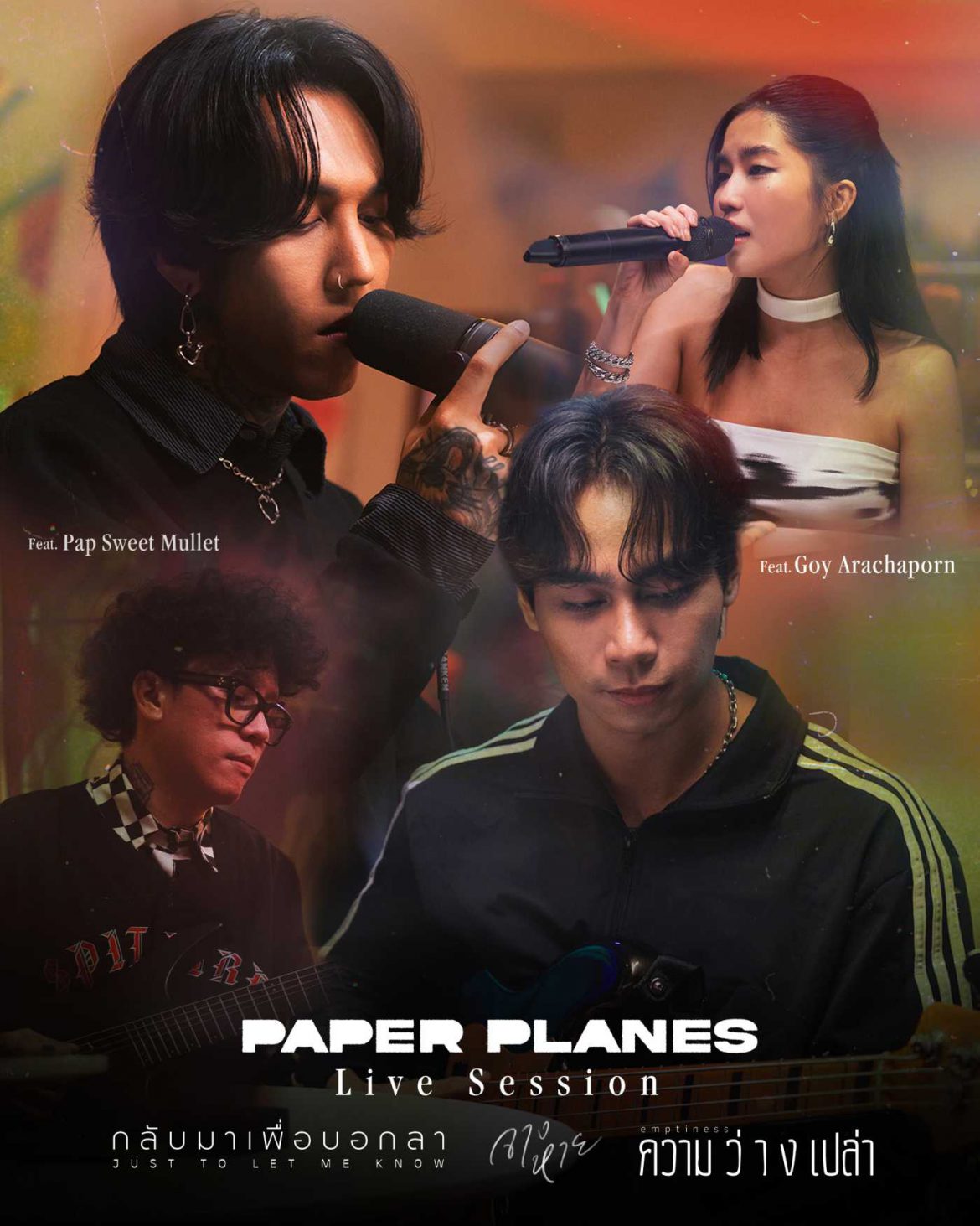 Paper Planes ชวน Goy Arachaporn และ Pap Sweet Mullet ถ่ายทอดทุกความเจ็บปวด ผ่าน Live Session 3 เพลง กลับมาเพื่อบอกลา, จางหาย, ความว่างเปล่า